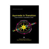 Ayurveda in Transition - Book, Essays in Memory of Aryavaidyan S. Varier, Kottakkal Ayurveda USA Distribution