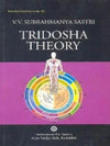 Tridosha theory-V.V.Subrahmanya sastri